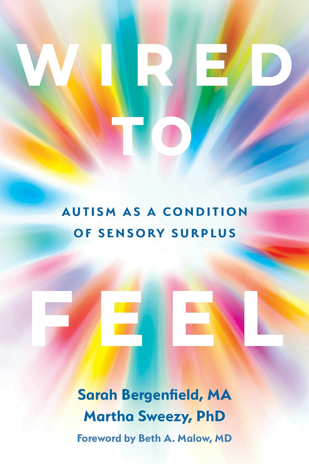 Wired to Feel: Autism as a Condition of Sensory Surplus cover image