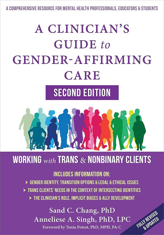 A Clinician's Guide to Gender-Affirming Care: Working with Trans and Nonbinary Clients cover image