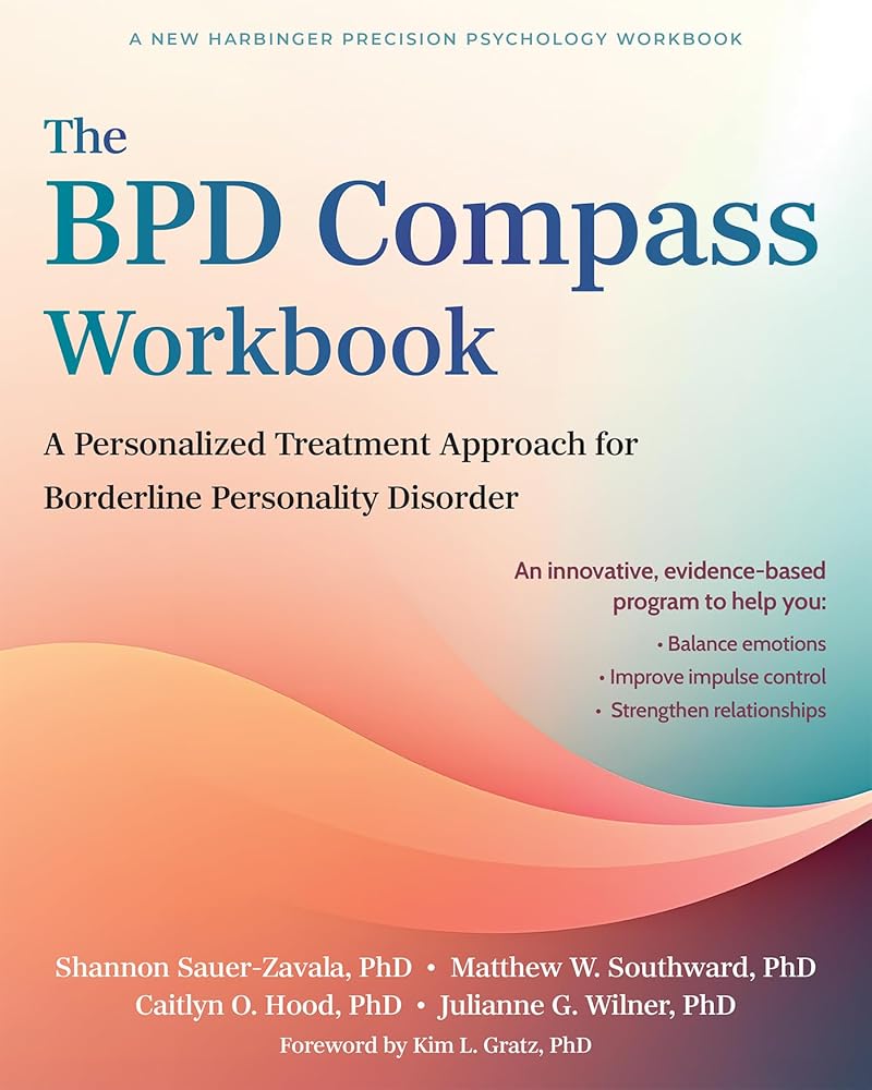 The BPD Compass Workbook: A Personalized Treatment Approach for Borderline Personality Disorder cover image