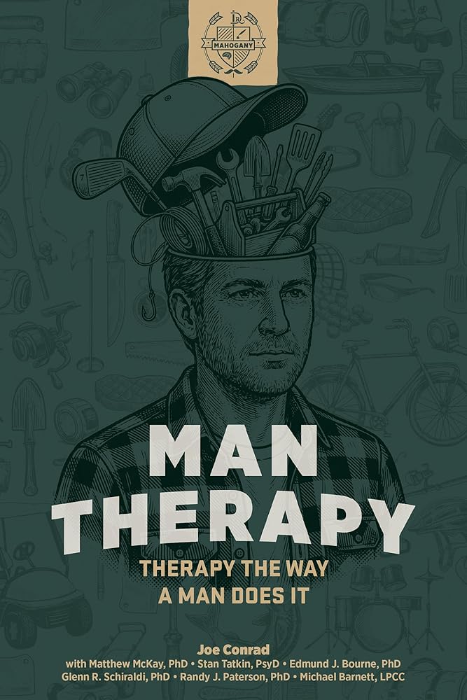 Man Therapy: Therapy the Way a Man Does It cover image